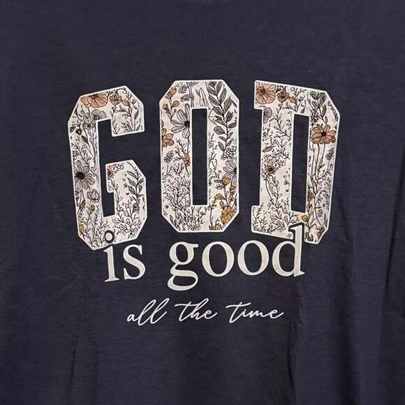 Generic Tops - Size 2XL ‘God Is Good All The Time’ Custom Graphic Unisex T-Shirt